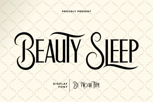 Beauty Sleep: A Display Font That Elevates Digital Branding