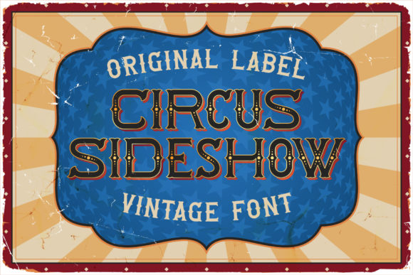 Circus Sideshow: A Vintage Display Font That Commands Attention