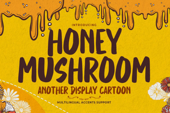 Honey Mushroom: A Playful Display Font for Bold Digital Branding