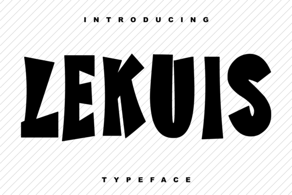 Lekuis: A Display Font That Makes Your Brand Instantly Stand Out