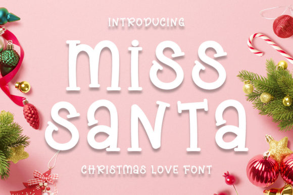 Miss Santa: A Display Font That Makes Your Brand Feel Warm & Welcoming