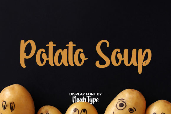 Potato Soup Font: A Friendly, Flavorful Display Typeface for Small Businesses