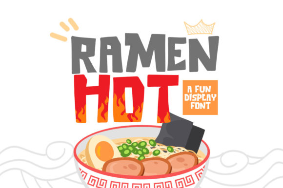 Ramen Hot: A Playful Display Font for Small Business Branding