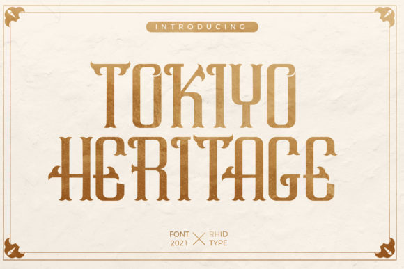 Tokiyo Heritage: A Display Font That Makes Your Headlines Unmissable