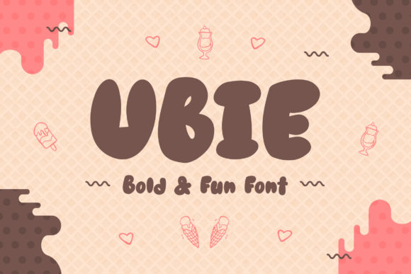 Ubie: A Chunky, Playful Display Font That Pops—Thoughtfully